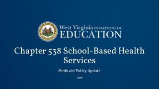 Chapter 538 School-Based Health Services