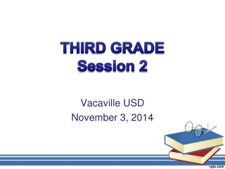 THIRD GRADE Session 2