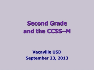 Second Grade and the CCSS–M