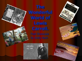 The Wonderful World of Lewis Carroll.