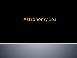 Astronomy 101