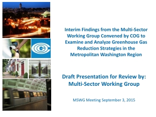 Draft Presentation for Review by: Multi-Sector Working Group MSWG Meeting September 3, 2015