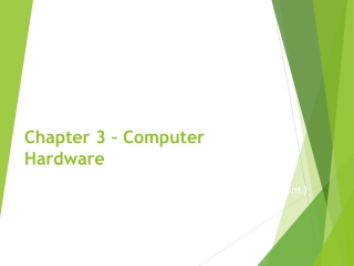 Chapter 3 – Computer Hardware