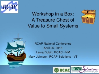 Workshop in a Box: A Treasure Chest of Value to Small Systems
