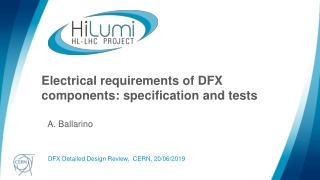 Electrical requirements of DFX components: specification and tests