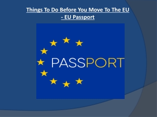 Things To Do Before You Move To The EU - EU Passport