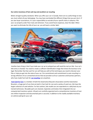 Our entire inventory of fast cash top and excellent car recycling