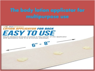 Body Lotion Applicator