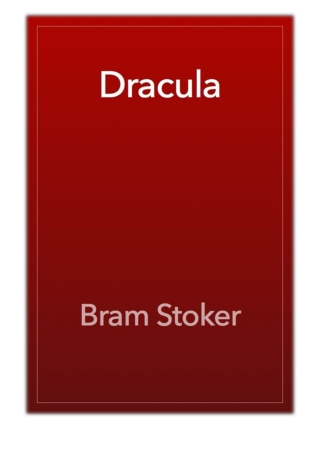 [PDF] Free Download Dracula By Bram Stoker
