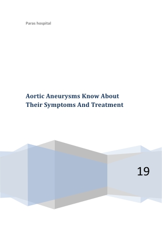 Aortic Aneurysms Know About Their Symptoms And Treatment