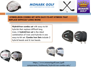 Hybrid-Iron combo set with easy-to-hit hybrids that replace difficult long irons