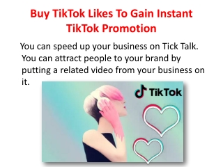 Buy TikTok Likes To Gain Instant TikTok Promotion