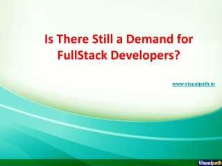 Is There Still a Demand for FullStack Developers?