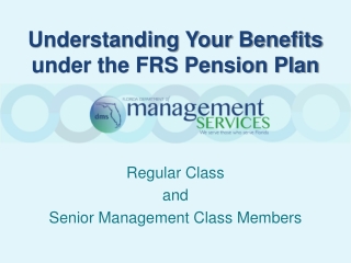 Understanding Your Benefits under the FRS Pension Plan