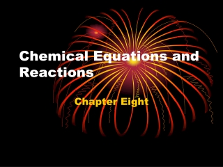 Chemical Equations and Reactions