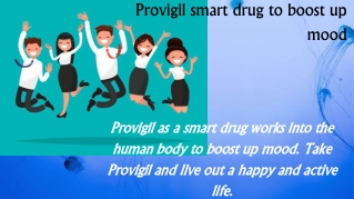 Provigil smart drug to boost up mood