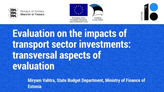 Evaluation on the impacts of transport sector investments: transversal aspects of evaluation