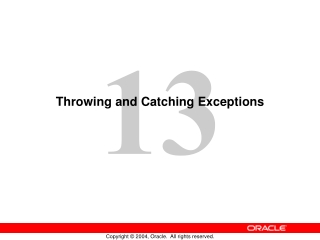 Throwing and Catching Exceptions