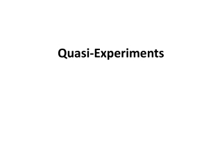 Quasi-Experiments