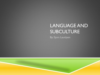 Language and subculture