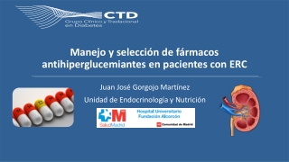 Manejo y selección de fármacos antihiperglucemiantes en pacientes con ERC