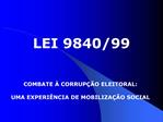 COMBATE CORRUP O ELEITORAL: UMA EXPERI NCIA DE MOBILIZA O SOCIAL