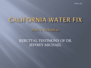 California water fix Part 2 Rebuttal