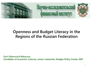Openness and Budget Literacy in the R egions of the Russian Federation