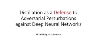 Distillation as a Defense to Adversarial Perturbations against Deep Neural Networks