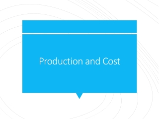 Production and Cost