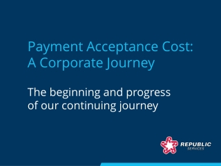 Payment Acceptance Cost: A Corporate Journey