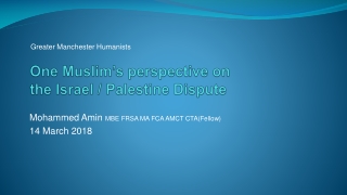One Muslim’s perspective on the Israel / Palestine Dispute
