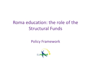 Roma education : the role of the Structural Funds