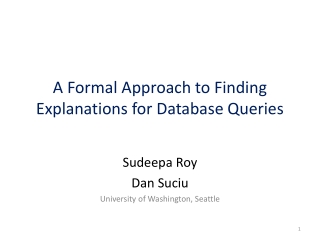 A Formal Approach to Finding Explanations for Database Queries