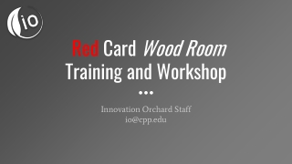 Red Card Wood Room Training and Workshop