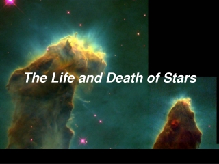 The Life and Death of Stars