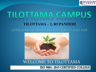 TILOTTAMA CAMPUS