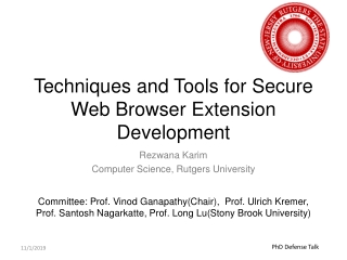 Techniques and Tools for Secure Web Browser Extension Development