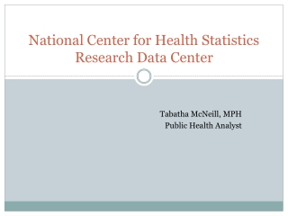 National Center for Health Statistics Research Data Center