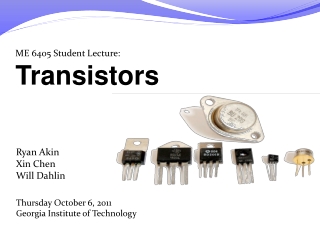 ME 6405 Student Lecture: Transistors