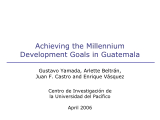 Achieving the Millennium Development Goals in Guatemala