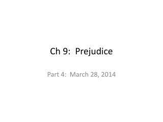 Ch 9: Prejudice