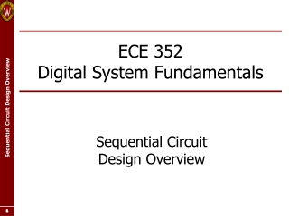 ECE 352 Digital System Fundamentals