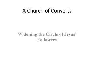 A Church of Converts