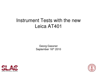 Instrument Tests with the new Leica AT401