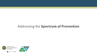 Addressing the Spectrum of Prevention