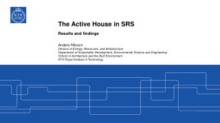 The Active House in SRS Results and findings