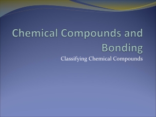 Chemical Compounds and Bonding