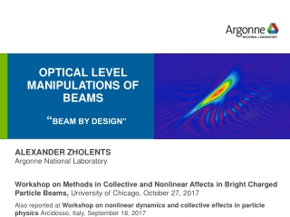 Optical level manipulations of beams