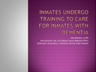 Inmates Undergo Training to Care for Inmates with Dementia